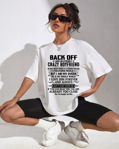 Back Off I Have An Extremely Crazy Boyfriend - - Gift For Wife From Husband - TRNN00 (SKUT-BACKOFF-00)