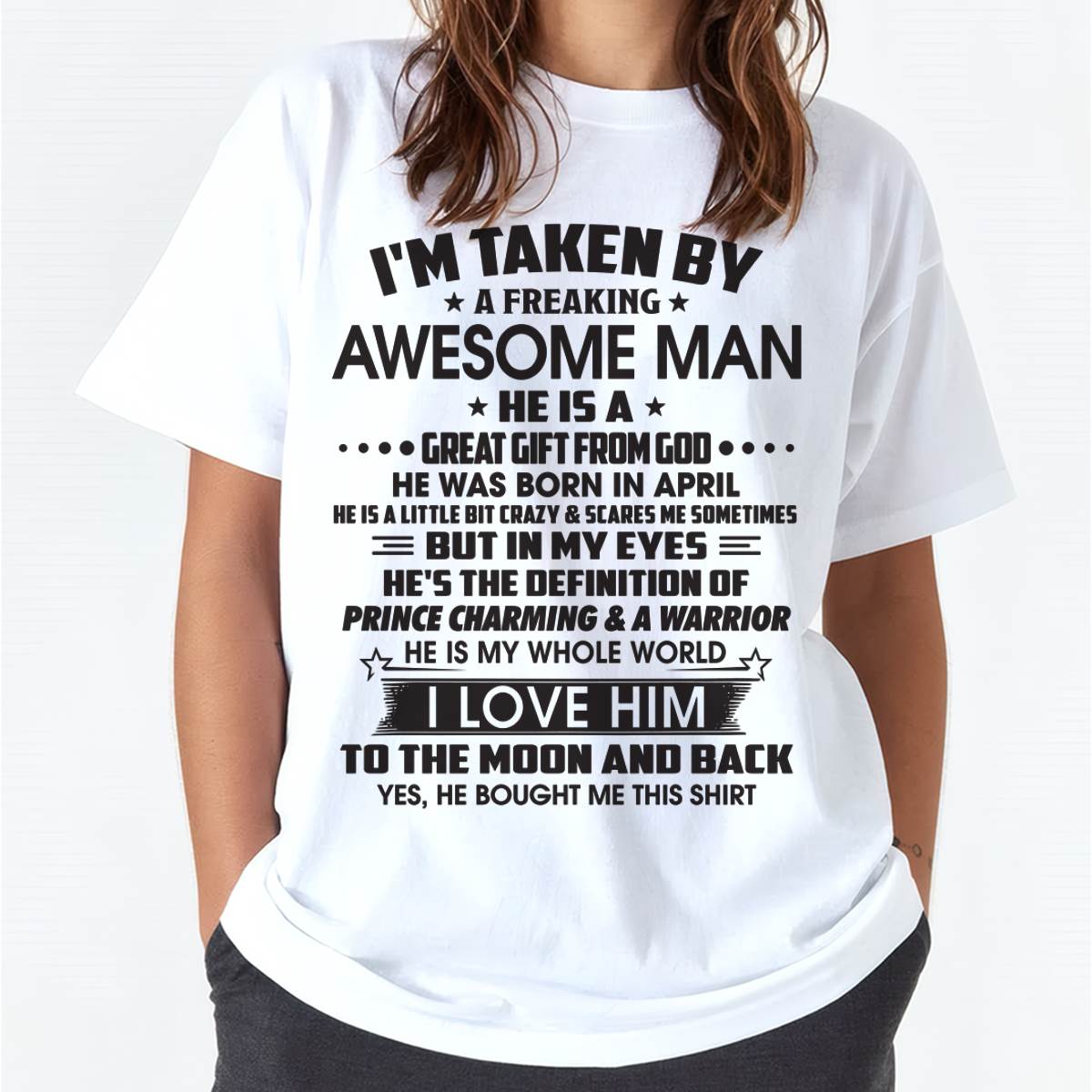 APRIL - I'M TAKEN BY A FREAKING AWESOME MAN HE IS A GREAT GIFT FROM GOD - FROM HUSBAND - TRNN04 (SKU26T-01234-04)