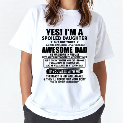 August - I'm Spoiled Daughter - Gift for Daughter from Dad - TRNN08 (SKU-TDD1206-08)