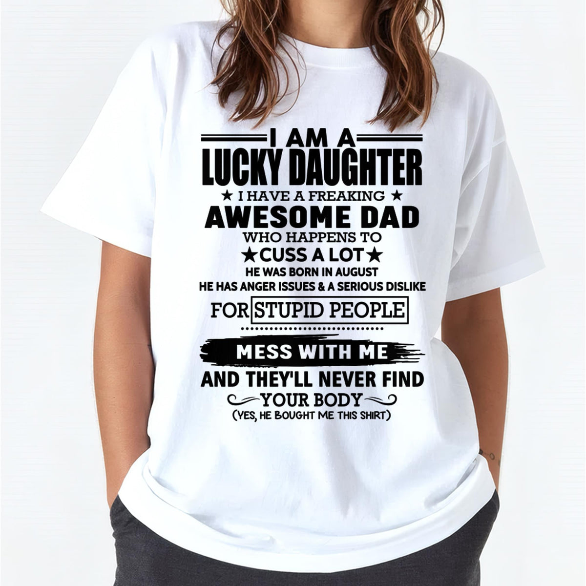 August - I'm Lucky Daughter - Gift for Daughter from Dad - TRNN08 (SKU-T1406DD-08)