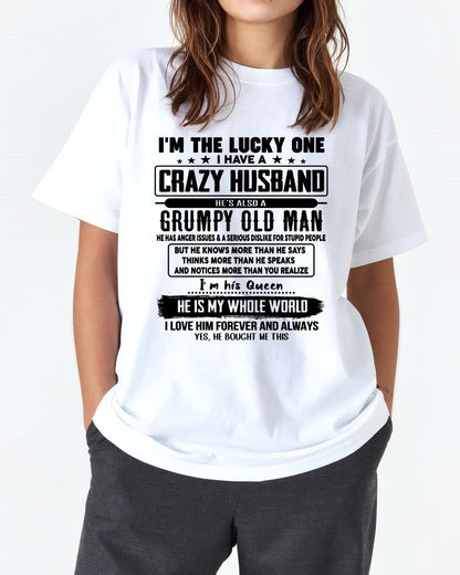 I am Lucky One I Have A Crazy Husband - Gift for Wife From Husband - TRNN00 (SKUT-LUCKYONE-00)