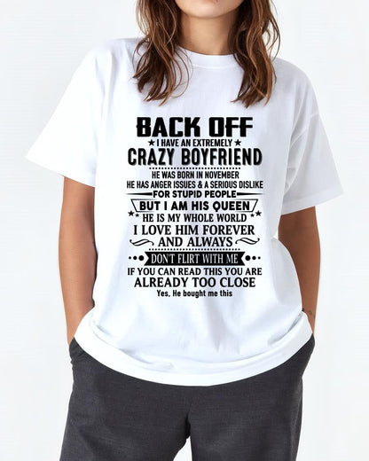 November - Back Off I Have An Extremely Crazy Boyfriend - Gift For Wife From Husband - TRNN11 (SKUT-BACKOFF-11)