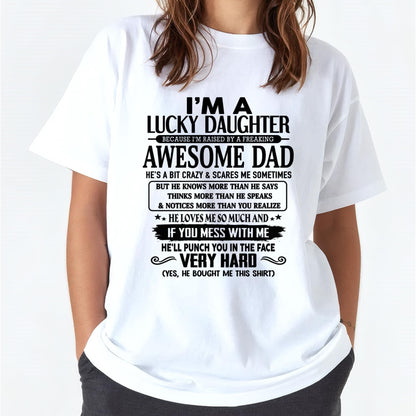 I'm Lucky Daughter - Gift for Daughter from Dad - TRNN00 (SKU-TLUCKYDD-00)