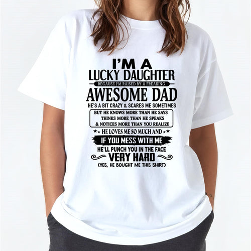 I'm Lucky Daughter - Gift for Daughter from Dad - TRNN00 (SKU-TLUCKYDD-00)