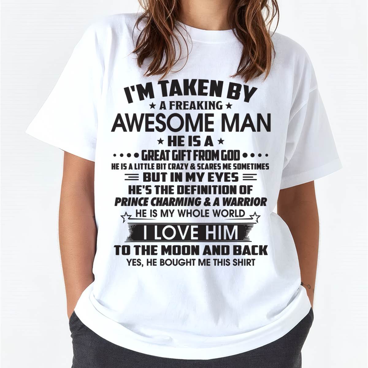 I'M TAKEN BY A FREAKING AWESOME MAN HE IS A GREAT GIFT FROM GOD - FROM HUSBAND - TRNN00 (SKU26T-01234-00)