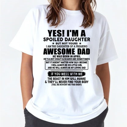 April - I'm Spoiled Daughter - Gift for Daughter from Dad - TRNN04 (SKU-TDD1206-04)