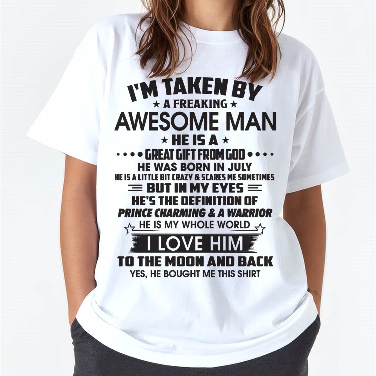 JULY - I'M TAKEN BY A FREAKING AWESOME MAN HE IS A GREAT GIFT FROM GOD - FROM HUSBAND - TRNN07 (SKU26T-01234-07)