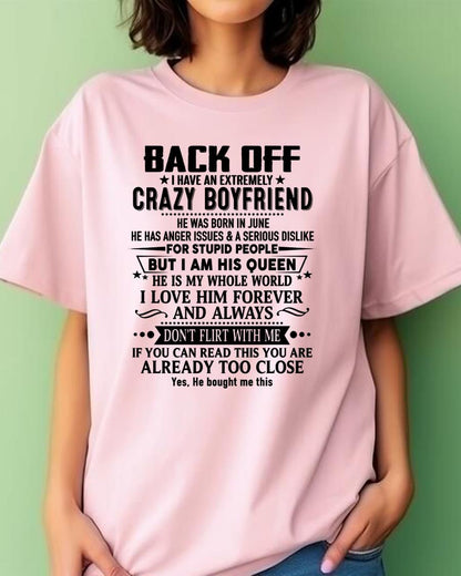 June - Back Off I Have An Extremely Crazy Boyfriend - Gift For Wife From Husband - TRNN06 (SKUT-BACKOFF-06)