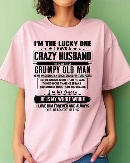 I am Lucky One I Have A Crazy Husband - Gift for Wife From Husband - TRNN00 (SKUT-LUCKYONE-00)