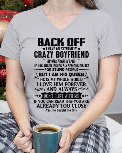 April - Back Off I Have An Extremely Crazy Boyfriend - Gift for Wife From Husband TRNN04 (SKUT-BACKOFF-04)
