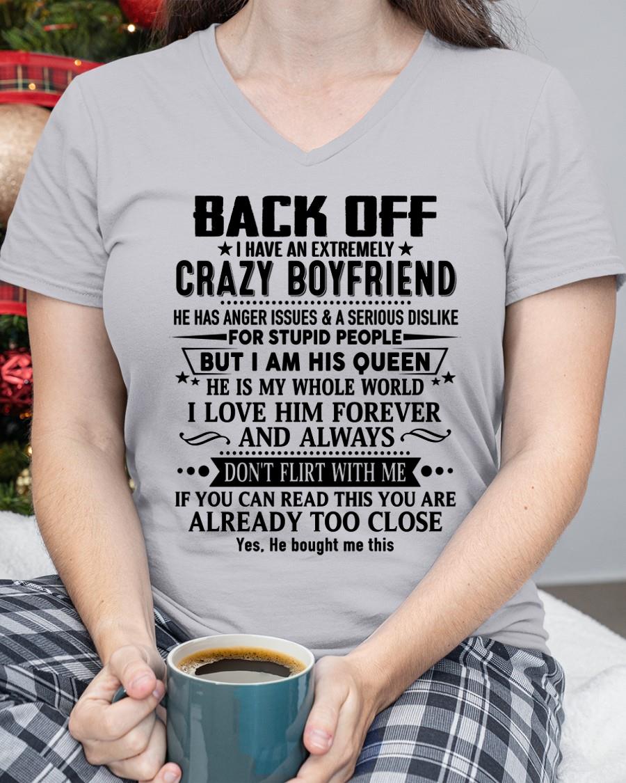 Back Off I Have An Extremely Crazy Boyfriend - - Gift For Wife From Husband - TRNN00 (SKUT-BACKOFF-00)
