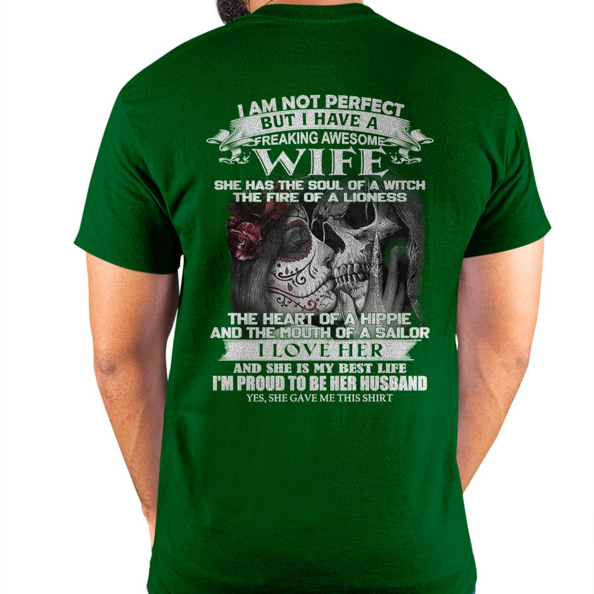 I Am Not Perfect But I Have A Freaking Awesome Wife - Gift For Husband From Wife - TRNN00 (SKU06-31-00)