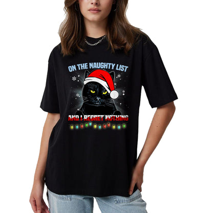 On The Naughty List And I Regret Nothing Cat Christmas T-Shirt - Christmas Unisex T-Shirt/Hoodie/Sweatshirt - TRNN00