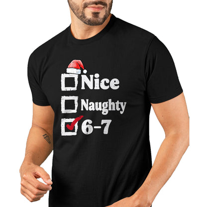 Nice Naughty 6 7 Meme 67 Christmas Six Seven Xmas Boys Kids T-Shirt - Christmas Unisex T-Shirt/Hoodie/Sweatshirt - TRNN00
