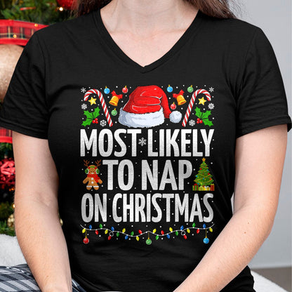 Most Likely To Nap On Christmas Funny Family Christmas T-Shirt - Christmas Unisex T-Shirt/Hoodie/Sweatshirt - TRNN00