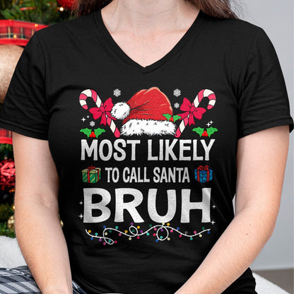 Most Likely To Christmas Matching Family Pajamas Funny T-Shirt - Christmas Unisex T-Shirt/Hoodie/Sweatshirt - TRNN00