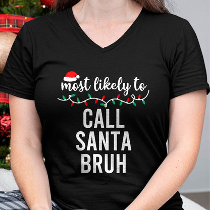 Most Likely To Christmas Shirt Matching Family Pajamas Funny T-Shirt - Christmas Unisex T-Shirt/Hoodie/Sweatshirt - TRNN00