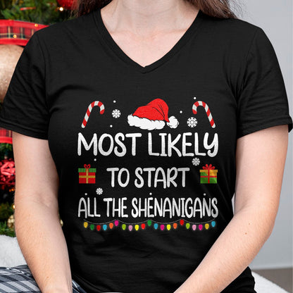 Christmas Shirts for Family, Funny christmas shirts, Christmas Unisex T-Shirt/Hoodie/Sweatshirt HLT00 - Most Likely To Start All The Shenanigans family Christmas T-Shirt