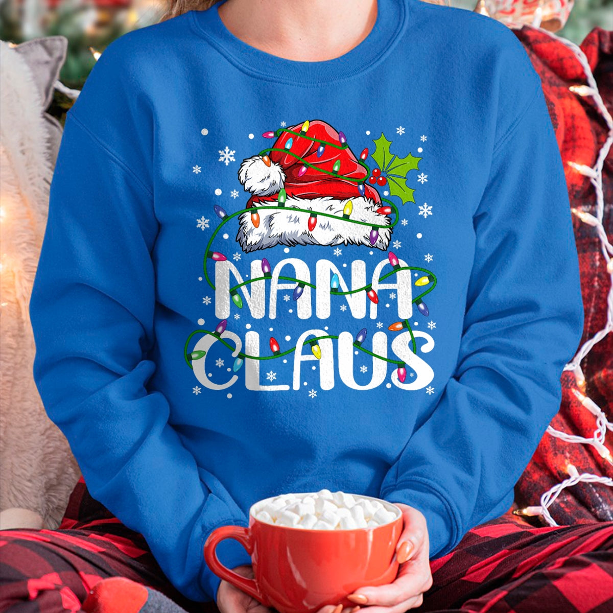 Christmas Shirts for Family, Funny christmas shirts, Christmas Unisex T-Shirt/Hoodie/Sweatshirt HLT00 - Nana Claus Christmas Lights Pajama Family Matching T-Shirt