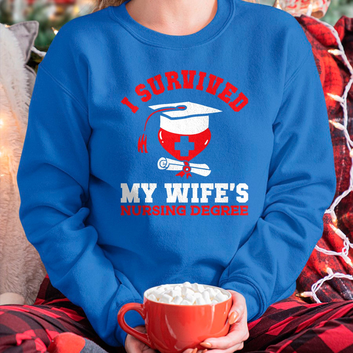 Funny Nurse Shirt, Nurse Unisex T-Shirt/Hoodie/Sweatshirt HLT00 - I Survived My Wife's Nursing Degree Nurse RN Graduation 2024 T-Shirt