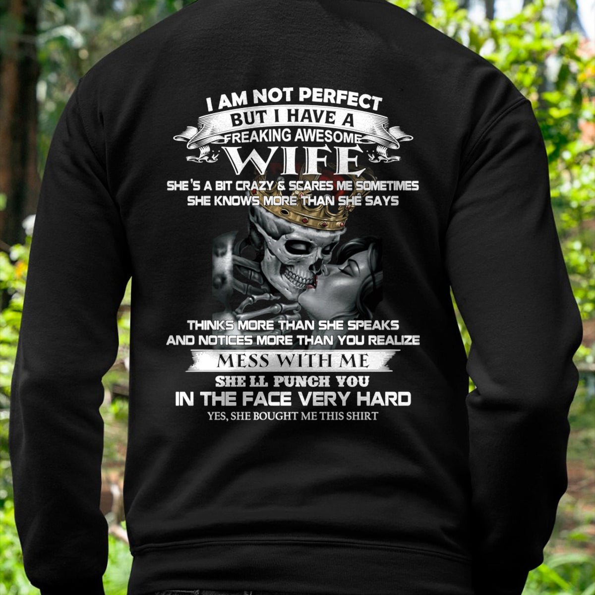 I Am Not Perfect But I Have A Freaking Awesome Wife - Gift For Husband From Wife - TRNN00 (SKU06-34-00)