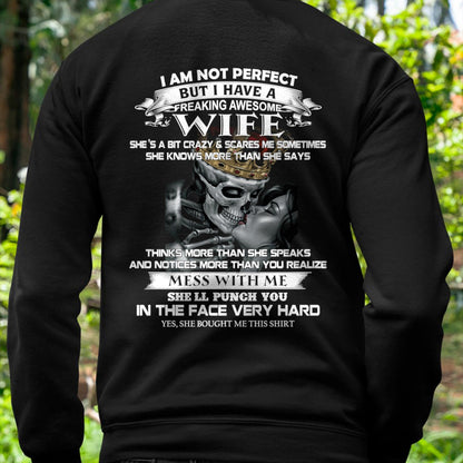 I Am Not Perfect But I Have A Freaking Awesome Wife - Gift For Husband From Wife - TRNN00 (SKU06-34-00)