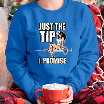 Best Doctor Shirt, Funny Doctor UnisexT-Shirt/Hoodie/Sweatshirt HLT00 - Nurse Doctor Just The Tip Syringe Sexy Pinup Girl Gift Shirt T-Shirt