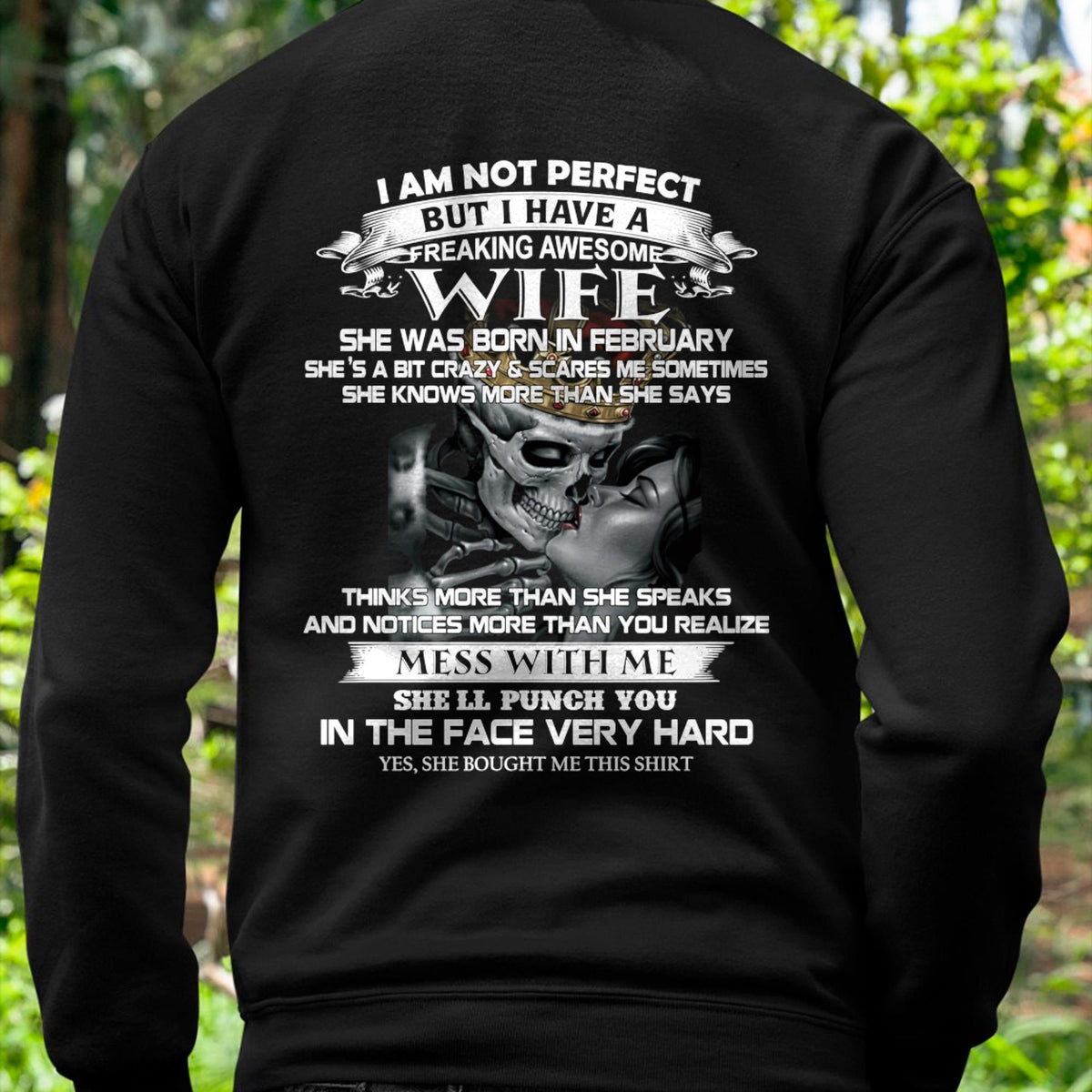 February - I Am Not Perfect But I Have A Freaking Awesome Wife - Gift For Husband From Wife - TRNN02 (SKU06-34-02)