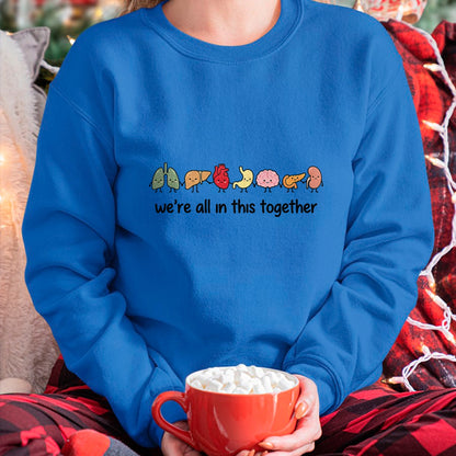 Best Doctor Shirt, Funny Doctor UnisexT-Shirt/Hoodie/Sweatshirt HLT00 - We're All in This Together Cute Anatomy Organs Nurse T-Shirt