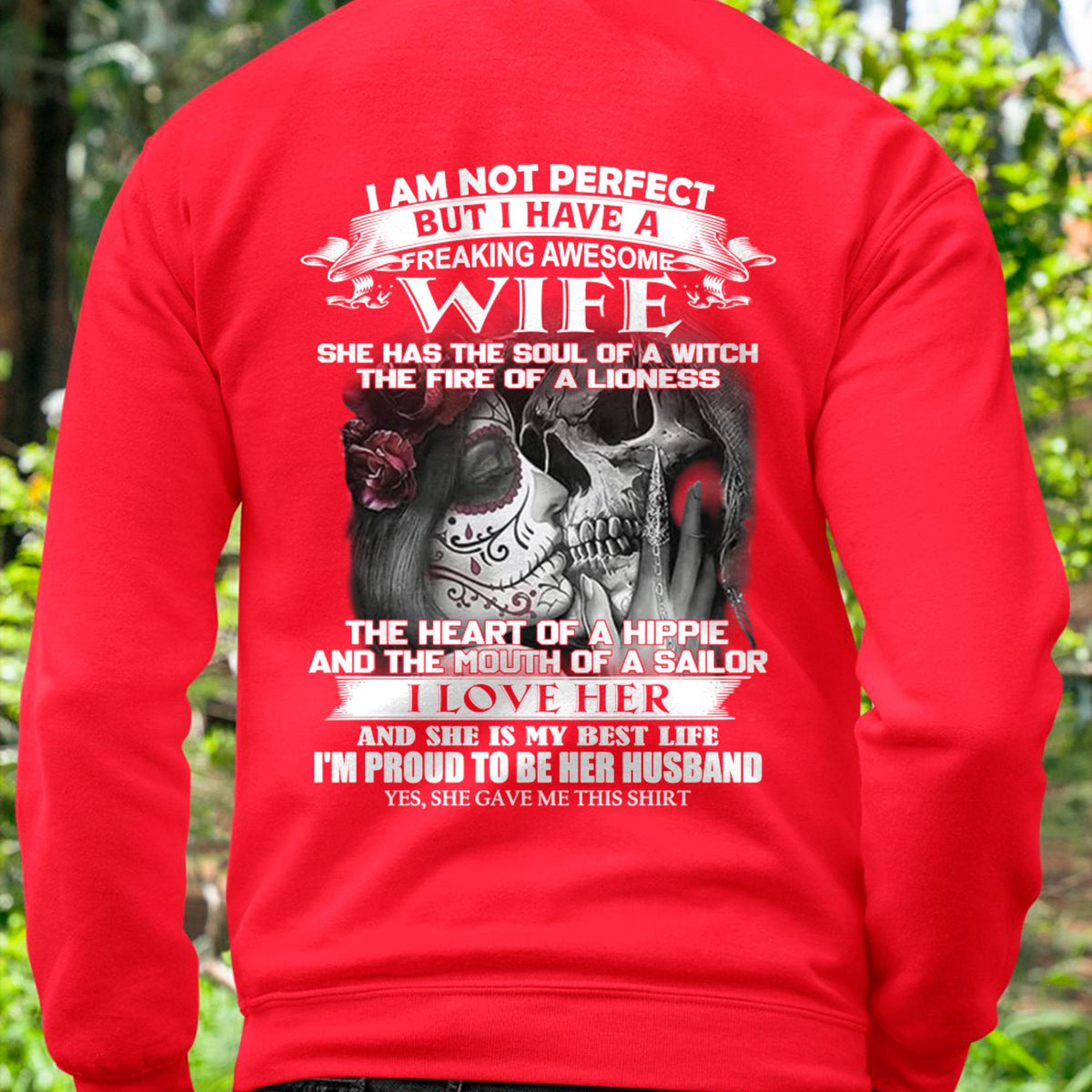 I Am Not Perfect But I Have A Freaking Awesome Wife - Gift For Husband From Wife - TRNN00 (SKU06-31-00)