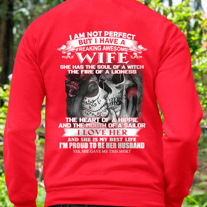I Am Not Perfect But I Have A Freaking Awesome Wife - Gift For Husband From Wife - TRNN00 (SKU06-31-00)