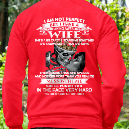 I Am Not Perfect But I Have A Freaking Awesome Wife - Gift For Husband From Wife - TRNN00 (SKU06-34-00)