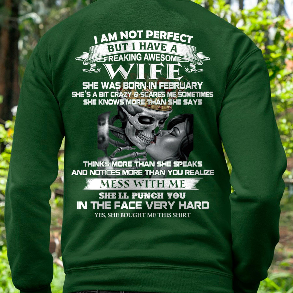 February - I Am Not Perfect But I Have A Freaking Awesome Wife - Gift For Husband From Wife - TRNN02 (SKU06-34-02)