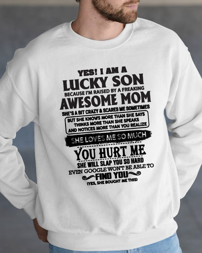 YES! I AM A LUCKY SON OF AWESOME MOM LOVES ME SO MUCH - T SHIRT FROM MOM TO SON - TRNN00 (SKU-LKW-00)
