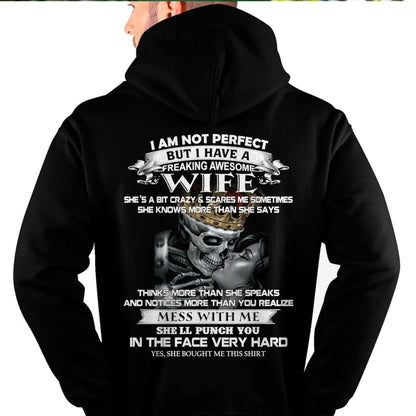 I Am Not Perfect But I Have A Freaking Awesome Wife - Gift For Husband From Wife - TRNN00 (SKU06-34-00)