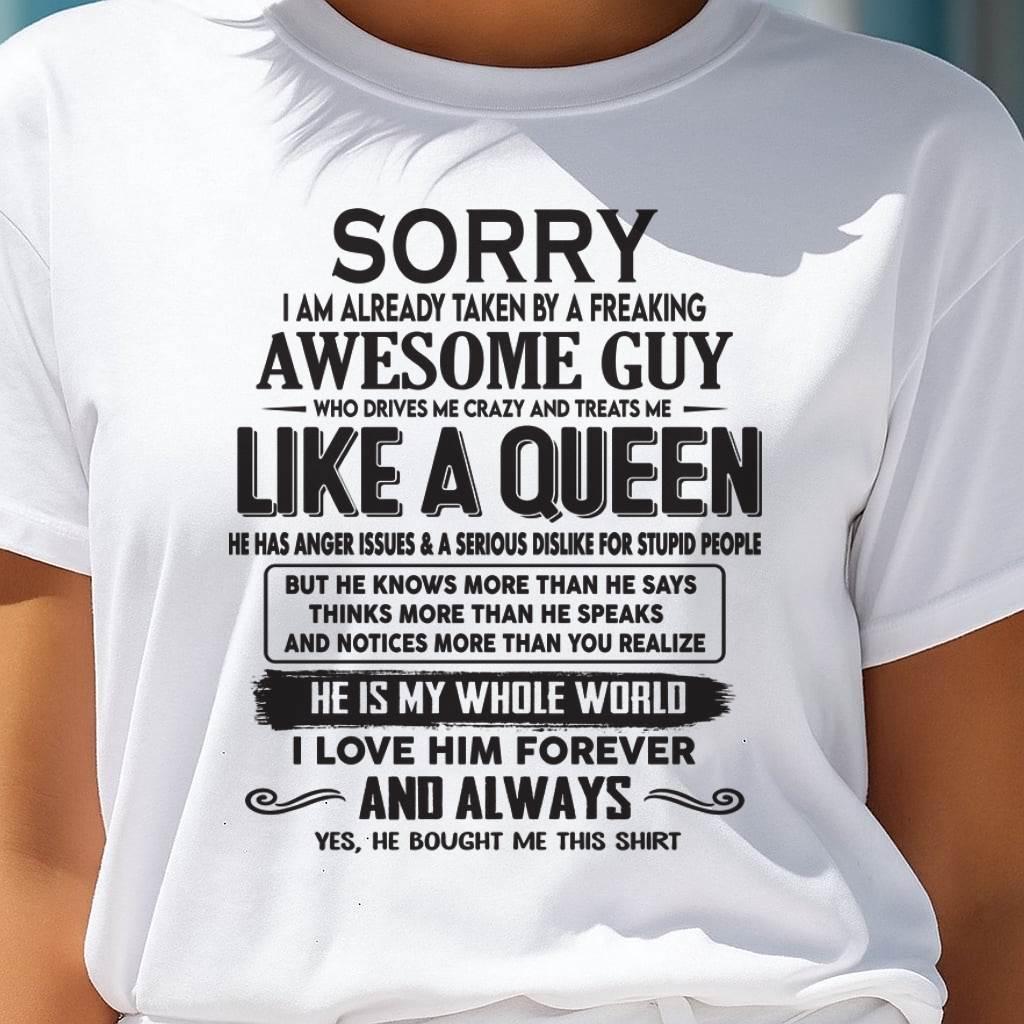 Sorry I am already taken by a freaking awesome guy - Gift for Wife From Husband - TRNN00 (SKU08-25-00)