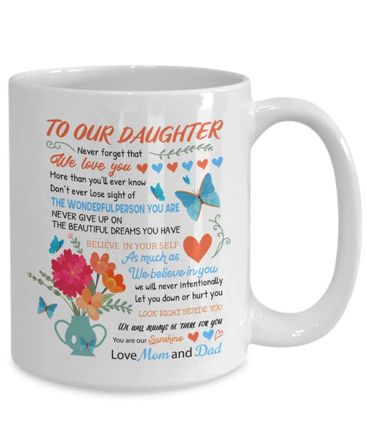 TO DAUGHTER MUG - GIFT FROM MOM & DAD