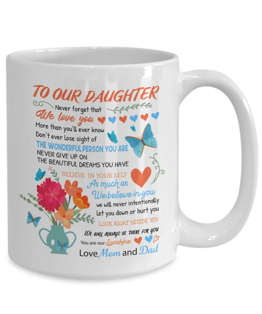 TO DAUGHTER MUG - GIFT FROM MOM & DAD