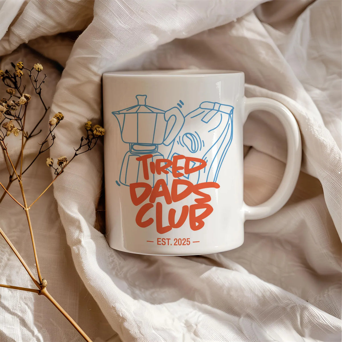TIRED DAD MUG - GIFT FROM DAUGHTER