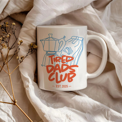 TIRED DAD MUG - GIFT FROM DAUGHTER