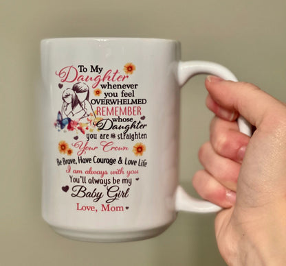 TO DAUGHTER MUG 02- GIFT FROM MOM