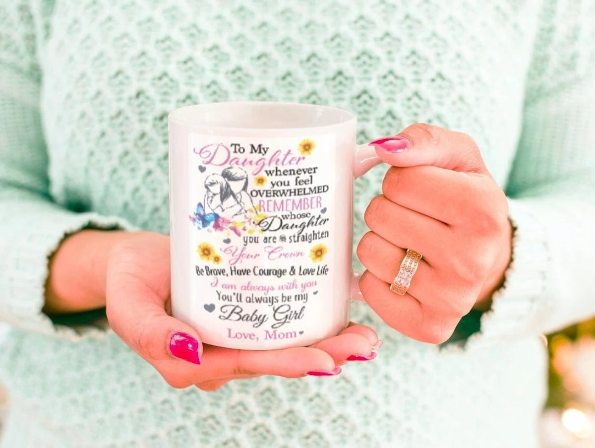 TO DAUGHTER MUG 02- GIFT FROM MOM