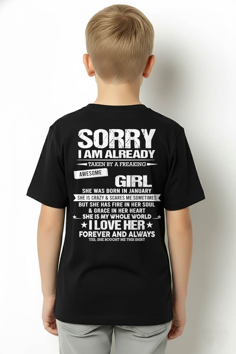 JANUARY - SORRY I AM ALREADY TAKEN BY A FREAKING AWESOME GIRL - FROM WIFE - TRNN01 (SKU12-298-01)