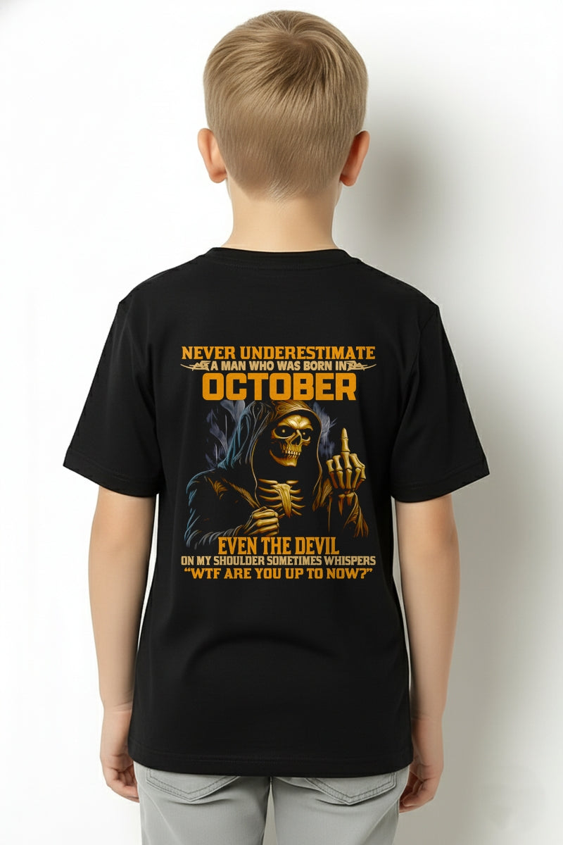 NEVER UNDERESTIMATE A MAN WHO WAS BORN IN OCTOBER - TRNN10 (SKU12-276-10)