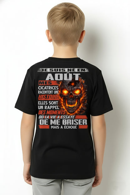 Je Suis Né en Août – Mes Cicatrices Racontent Une Histoire | T-Shirt Homme Fort - TRNN08 (SKU26T-01175-08)