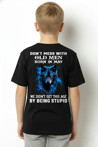 MAY - DON'T MESS WITH OLD MEN - T SHIRT FOR STRONGMAN - TRNN05 (SKU2604-300-05)