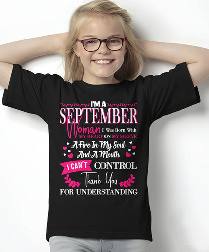 SEPTEMBER QUEEN – Strong, Passionate & Unapologetically Bold - Birthday T Shirt For Woman - TRNN09 (SKU2602-137-09)