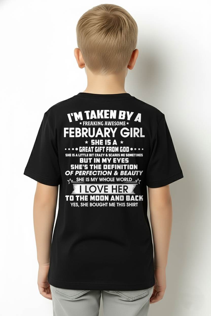 FEBRUARY - I'M TAKEN BY A FREAKING AWESOME FEBRUARY GIRL SHE IS A GREAT GIFT FROM GOD - FROM WIFE - TRNN02 (SKU26T-01259-02)