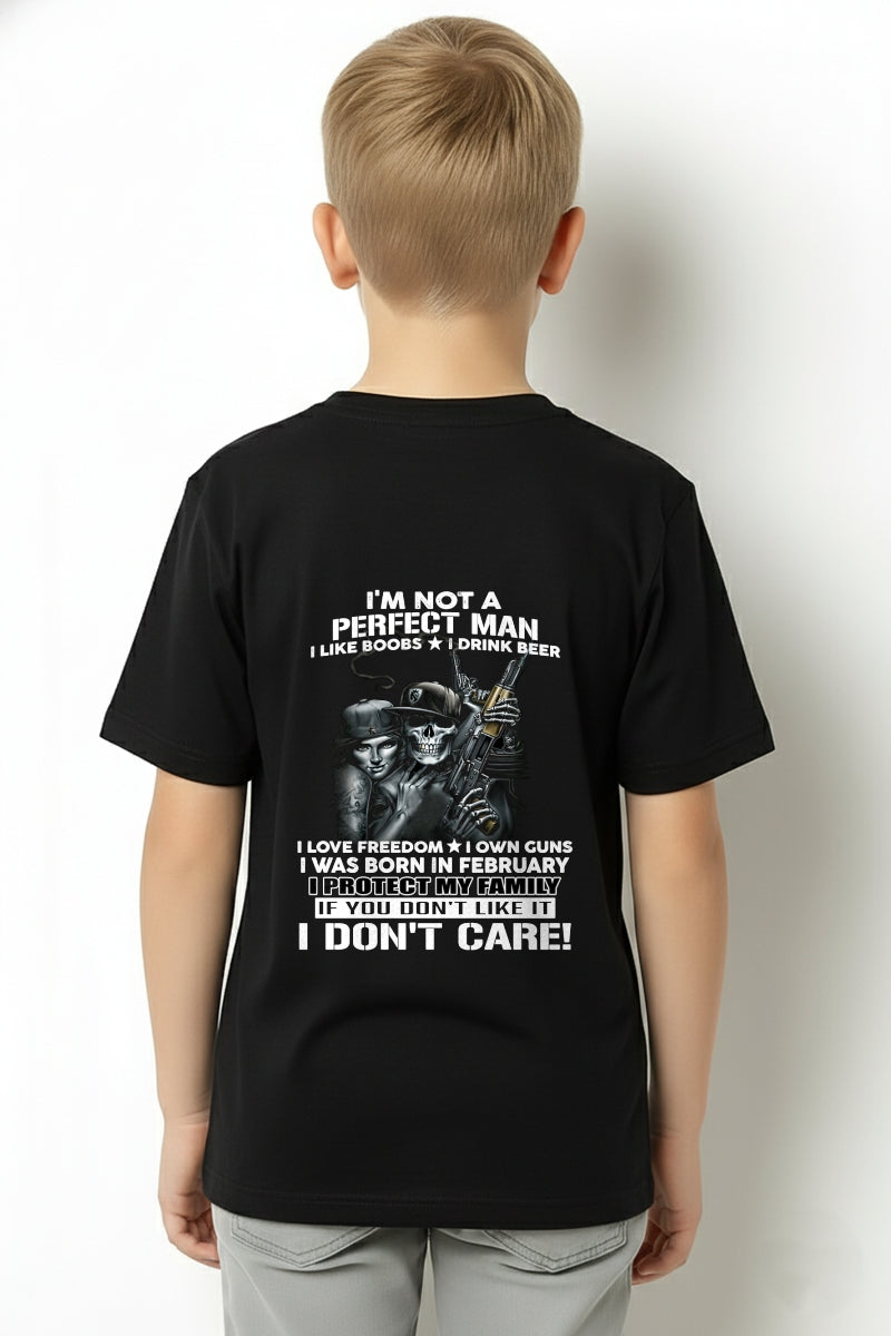 FEBRUARY - I'M NOT A PERFECT MAN BUT I PROTECT MY FAMILY - TRNN02 (SKU26T-0193-02)