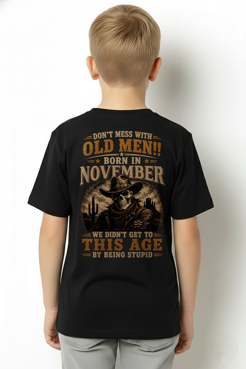 NOVEMBER - DON'T MESS WITH OLD MEN - T SHIRT FOR STRONGMAN - TRNN11 (SKU2607-233-11)